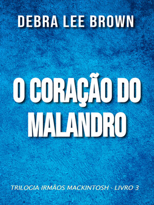 cover image of O coração do malandro